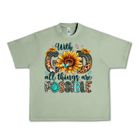 Oil Green with god all things are possible malias Urban Heavy Tee - MaliasSmallBusiness