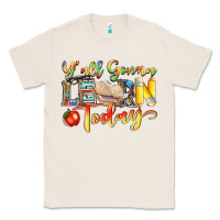 Natural yall gonna learn today Classic Tee - NancyCooperArtShop