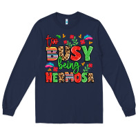 Navy too busy being hermosa Long Sleeve Tee - LillyAllenDesigns