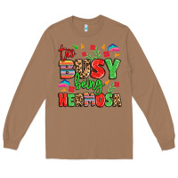 Toasted Coconut too busy being hermosa Long Sleeve Tee - LillyAllenDesigns