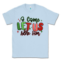 Dusty Blue o come let us adore him christmas Classic Tee - MaliasSmallBusiness
