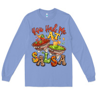 Colony Blue you had me at salsa Long Sleeve Tee - LillyAllenDesigns