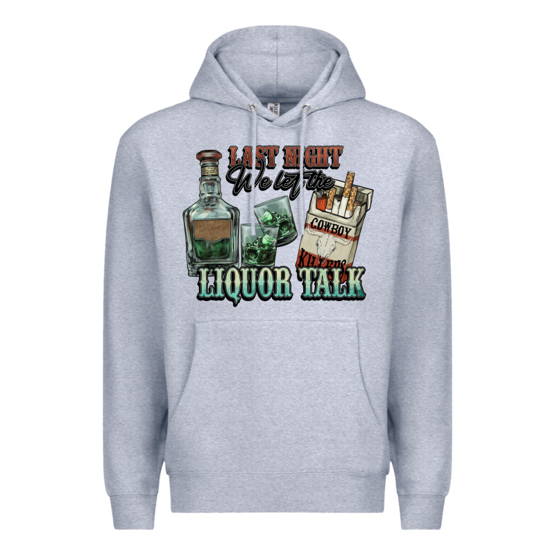 Last Night We Let The Liquor Talk Cowboy Premium Hoodie by HowdyJamesFarm | Teevron