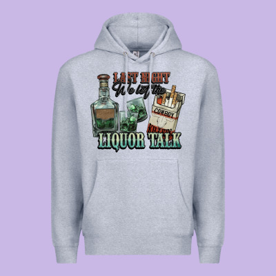 Last Night We Let The Liquor Talk Cowboy Premium Hoodie Designed By Howdyjamesfarm