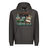 Smoke Last night we let the liquor talk Cowboy Premium Hoodie - HowdyJamesFarm