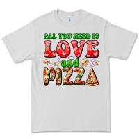 All You Need Is Love And Pizza Premium Tee | Teevron