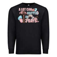 Black Easter Day A lot can happen in 3 days Premium Sweatshirt - CowGirlArtShop