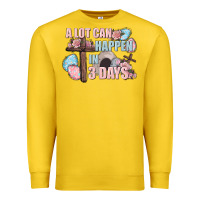 Lemon Easter Day A lot can happen in 3 days Premium Sweatshirt - CowGirlArtShop