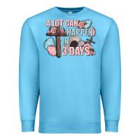 Ocean Blue Easter Day A lot can happen in 3 days Premium Sweatshirt - CowGirlArtShop
