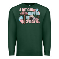 Sports Green Easter Day A lot can happen in 3 days Premium Sweatshirt - CowGirlArtShop