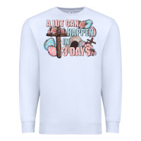 White Easter Day A lot can happen in 3 days Premium Sweatshirt - CowGirlArtShop