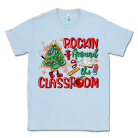 Dusty Blue rockin around the clasroom teacher Classic Tee - MaliasSmallBusiness