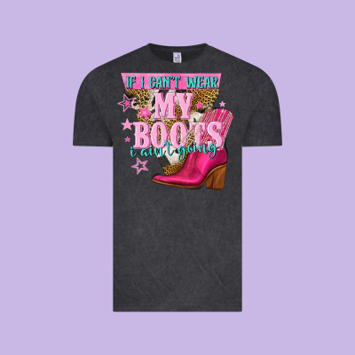 If I Cant Wear My Boots I Aint Going Vintage Tee Designed By Nancycooperartshop