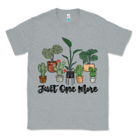 Heather Grey just one more plant Classic Tee - MaliasSmallBusiness