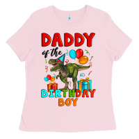 Bubblegum Pink daddy of the birthday boy t rex Ladies Tee - Artiststas