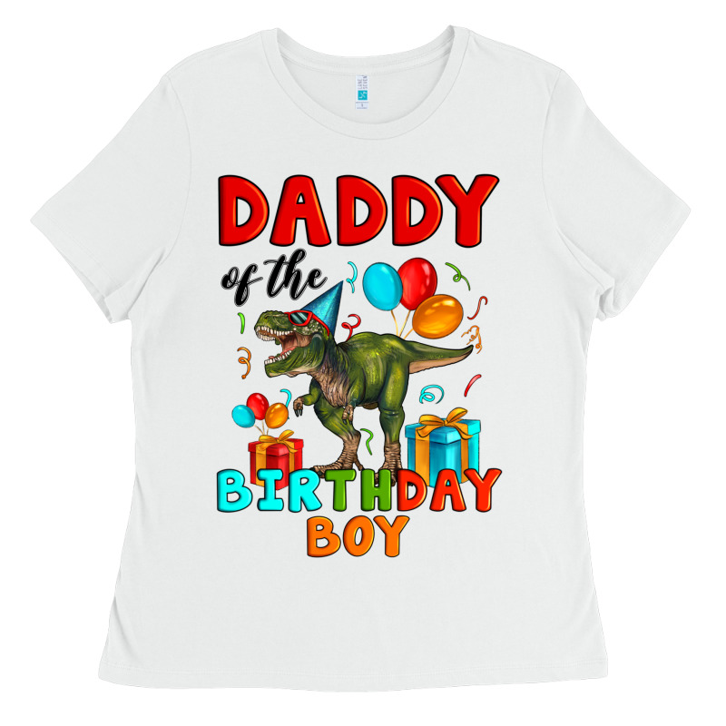 Daddy Of The Birthday Boy T Rex Ladies Tee by Artiststas | Teevron