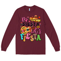 Burgundy no siesta let's fiesta Long Sleeve Tee - LillyAllenDesigns