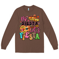 Chestnut no siesta let's fiesta Long Sleeve Tee - LillyAllenDesigns