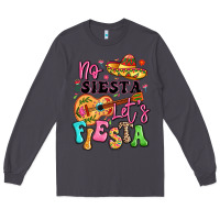 Smoke no siesta let's fiesta Long Sleeve Tee - LillyAllenDesigns