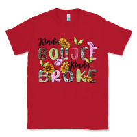 Red kinda boujee kinda broke Classic Tee - MaliasSmallBusiness