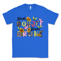 True Royal kinda boujee kinda broke Classic Tee - MaliasSmallBusiness