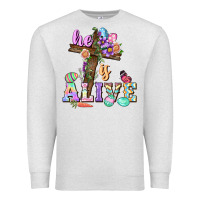 Oatmeal Heather He is alive Easter Day Premium Sweatshirt - CowGirlArtShop