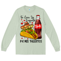 Matcha tu eres la coquita pa mis taquitos Long Sleeve Tee - LillyAllenDesigns