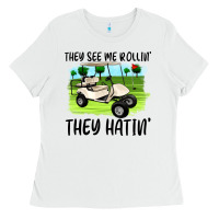 White they see me rollin' they hattin' Ladies Tee - Artiststas