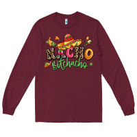 Burgundy nacho bitchacho Long Sleeve Tee - LillyAllenDesigns