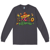 Smoke nacho bitchacho Long Sleeve Tee - LillyAllenDesigns