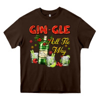 Chocolate Brown gin`gle all the way with bottle and cocktails Heavy Core Tee - AdoDesignShop