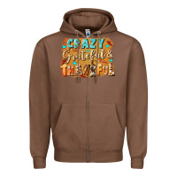 Chestnut Crazy grateful and thankful Zipper Hoodie - NancyCooperArtShop