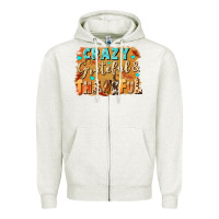 Oatmeal Heather Crazy grateful and thankful Zipper Hoodie - NancyCooperArtShop