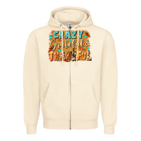 Sandshell Crazy grateful and thankful Zipper Hoodie - NancyCooperArtShop