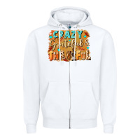 White Crazy grateful and thankful Zipper Hoodie - NancyCooperArtShop