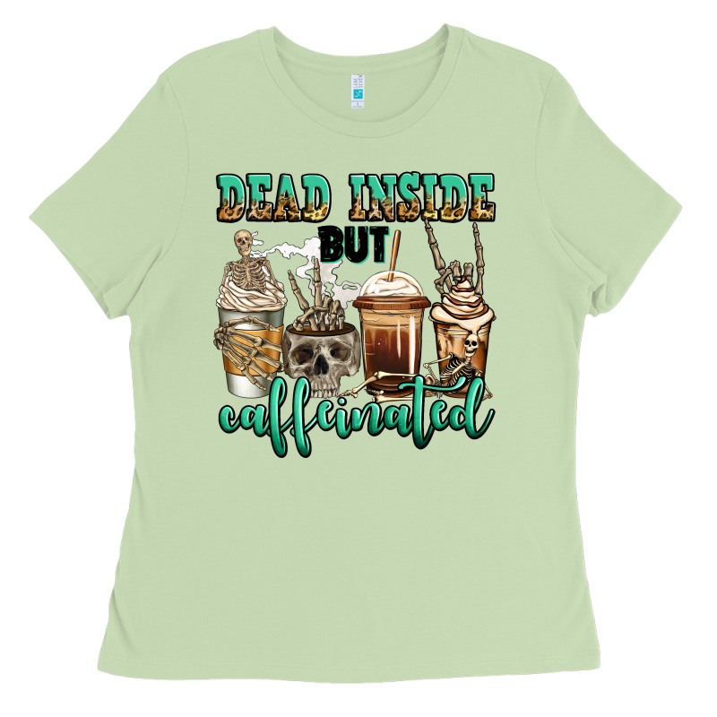 Dead Inside But Caffeinated Skeleton Coffee Cups Ladies Tee by Jasminsmagicworld | Teevron