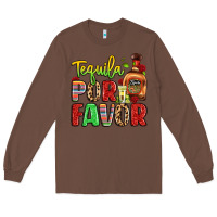 Chestnut tequila por favor Long Sleeve Tee - LillyAllenDesigns