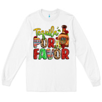 Tequila Por Favor Long Sleeve Tee | Teevron