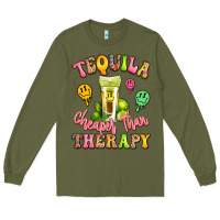 Army Green tequila cheaper than therapy Long Sleeve Tee - LillyAllenDesigns