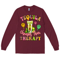 Burgundy tequila cheaper than therapy Long Sleeve Tee - LillyAllenDesigns
