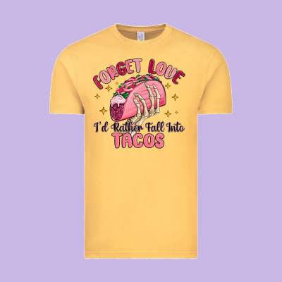 Forget Love Id Rather Fall Into Tacos Vintage Tee Designed By Maliassmallbusiness