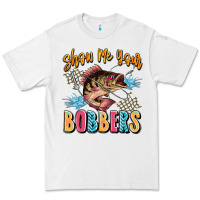 White show me your bobbers Premium Tee - JahusDesignShop