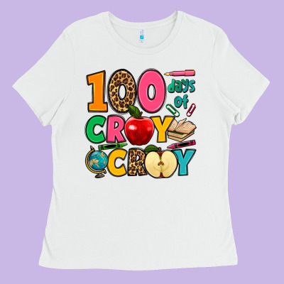 100 Days Of Cray Cray Ladies Tee Designed By Jasminsmagicworld