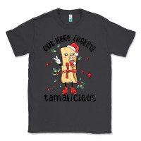 Smoke out here looking tamalicious christmas tamale Classic Tee - MaliasSmallBusiness