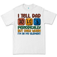 White i tell dad jokes periodically but only when i'm in Premium Tee - JahusDesignShop