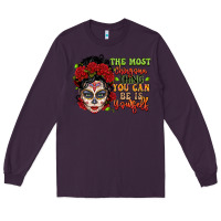 Plum the most chingona thing you can be is yourself sug Long Sleeve Tee - LillyAllenDesigns