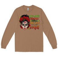 Toasted Coconut the most chingona thing you can be is yourself sug Long Sleeve Tee - LillyAllenDesigns