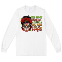 White the most chingona thing you can be is yourself sug Long Sleeve Tee - LillyAllenDesigns