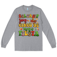 Salsasip Sway Cinco De Mayo Fiesta Long Sleeve Tee | Teevron