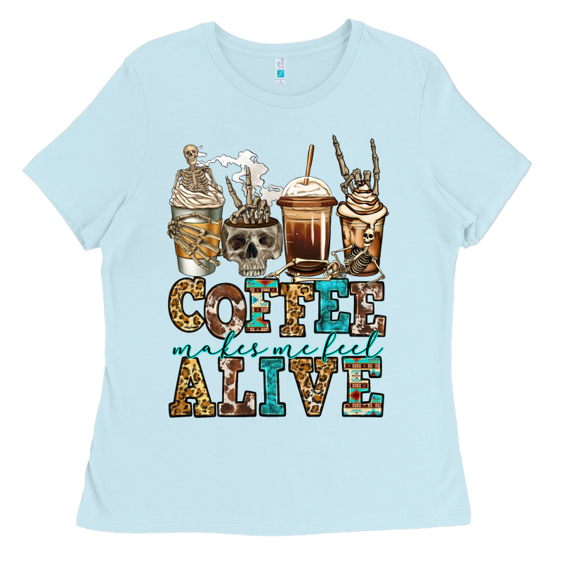 Coffee Makes Me Feel Alive Skeleton Coffee Cups Ladies Tee by Jasminsmagicworld | Teevron